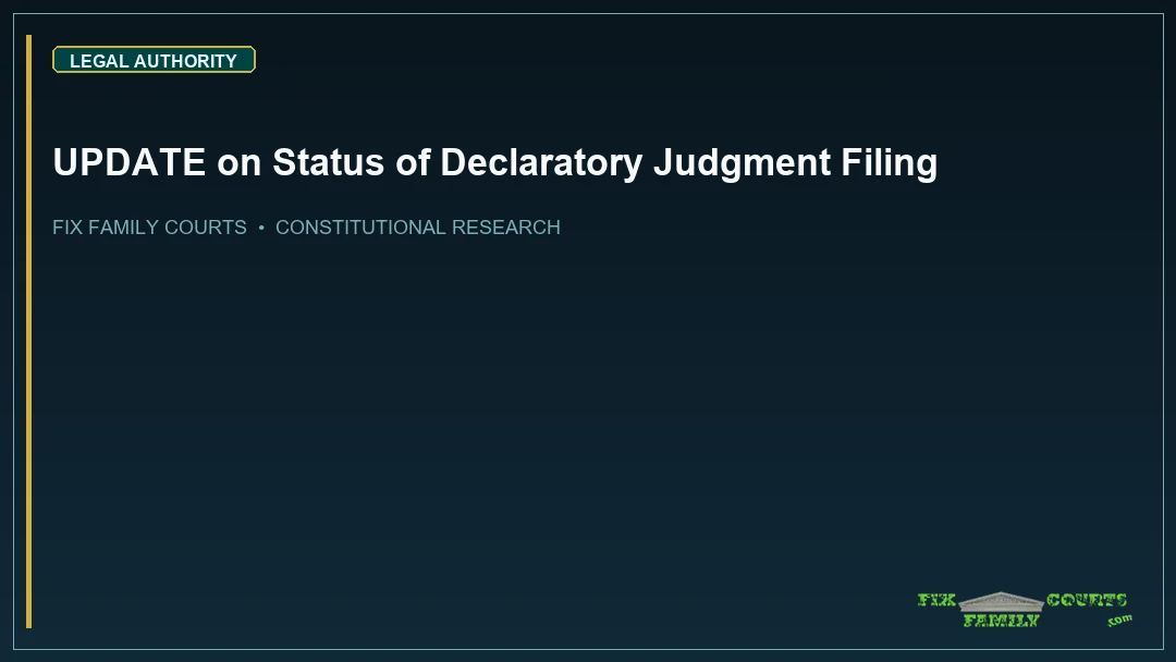 UPDATE on Status of Declaratory Judgment Filing