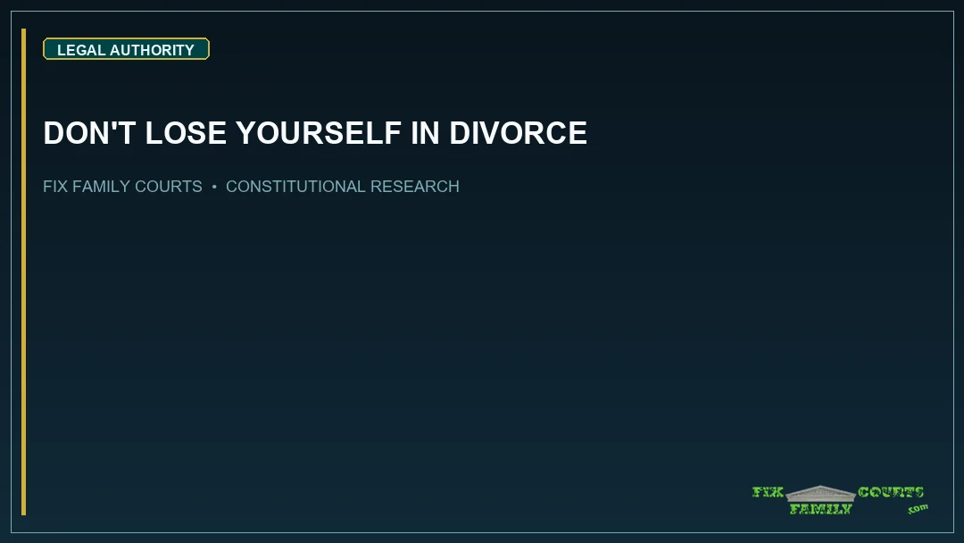 DON'T LOSE YOURSELF IN DIVORCE