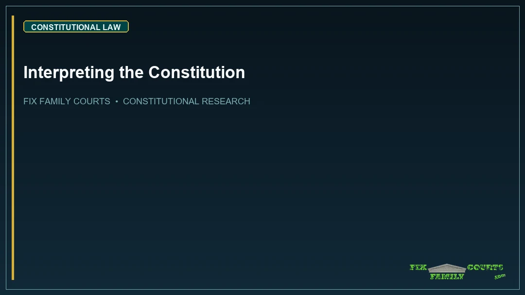 Interpreting the Constitution