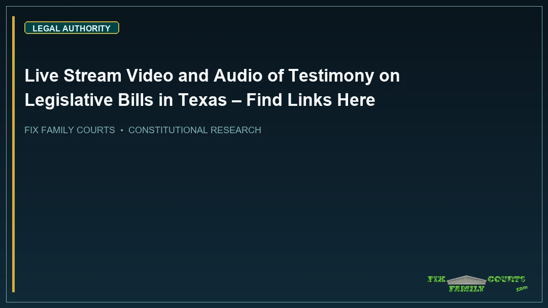 Live Stream Video and Audio of Testimony on Legislative Bills in Texas – Find Links Here