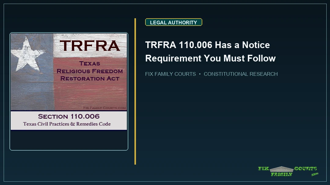 TRFRA 110.006 Has a Notice Requirement You Must Follow