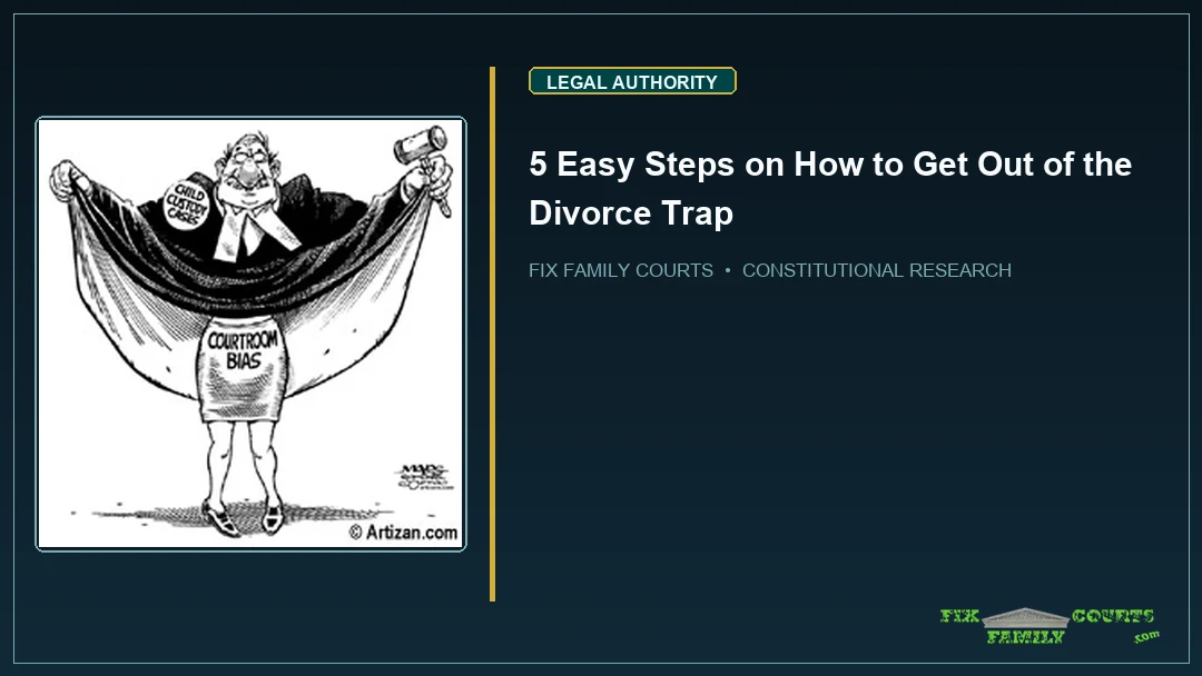 5 Easy Steps on How to Get Out of the Divorce Trap
