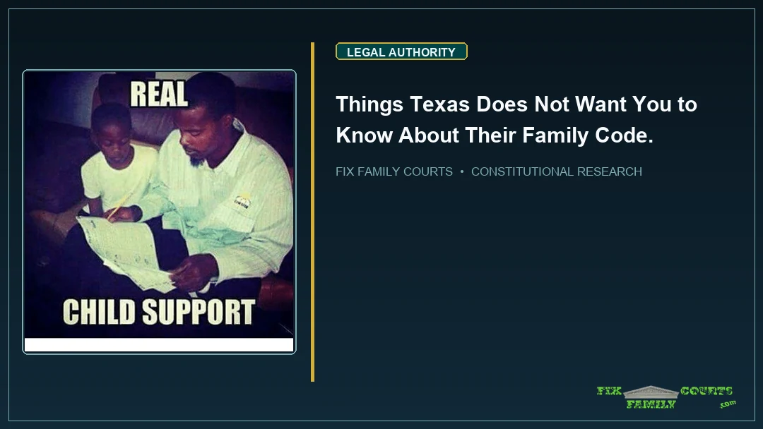 Things Texas Does Not Want You to Know About Their Family Code.