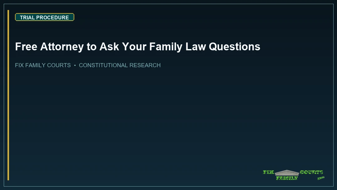 Free Attorney to Ask Your Family Law Questions