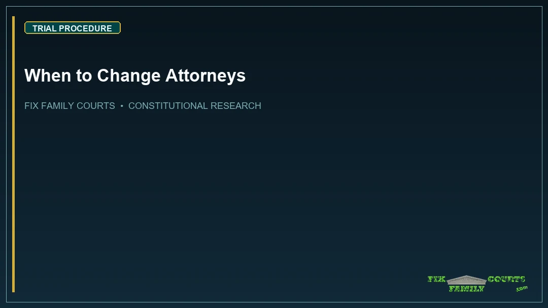 When to Change Attorneys