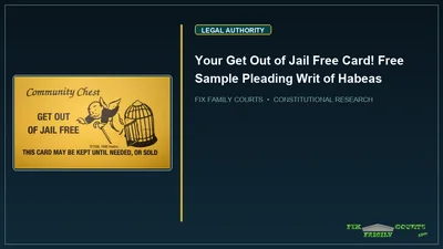 Your Get Out of Jail Free Card! Free Sample Pleading Writ of Habeas