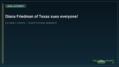 Diana Friedman of Texas sues everyone!