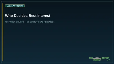 Who Decides Best Interest