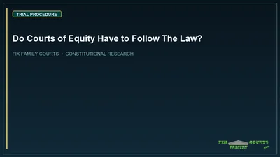 Do Courts of Equity Have to Follow The Law?