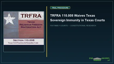 TRFRA 110.008 Waives Texas Sovereign Immunity in Texas Courts