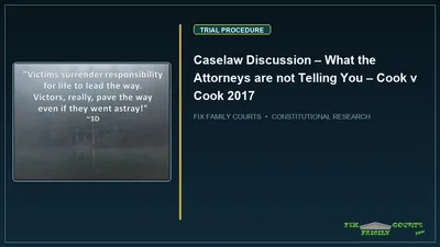 Caselaw Discussion – What the Attorneys are not Telling You – Cook v Cook 2017