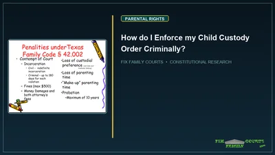 How do I Enforce my Child Custody Order Criminally?