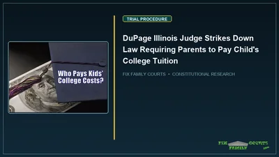 DuPage Illinois Judge Strikes Down Law Requiring Parents to Pay Child's College Tuition