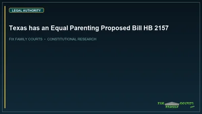 Texas has an Equal Parenting Proposed Bill HB 2157