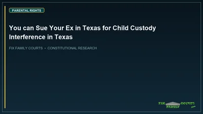 You can Sue Your Ex in Texas for Child Custody Interference in Texas