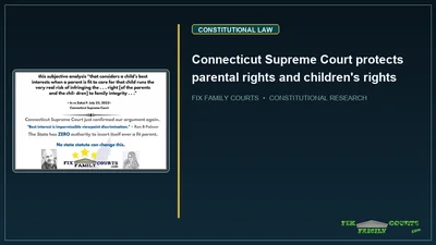 Connecticut Supreme Court protects parental rights and children's rights
