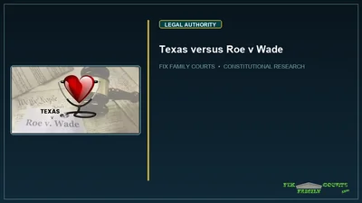 Texas versus Roe v Wade
